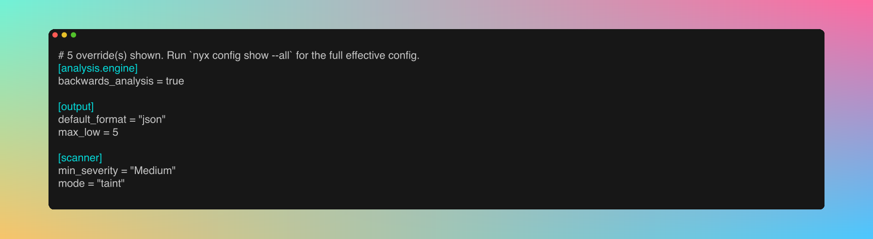nyx config show output: TOML dump of the merged scanner config showing [scanner] mode/min_severity/excluded_extensions/excluded_directories, [database] settings, and resolved engine toggles